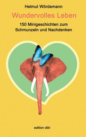 Wundervolles Leben