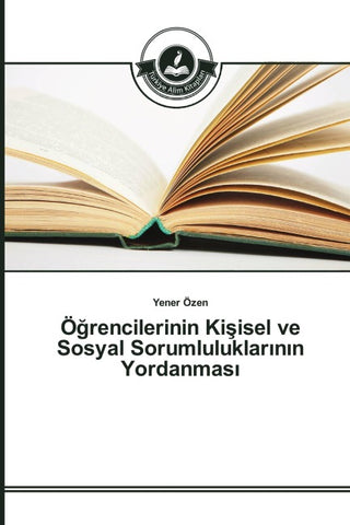 Ö¿rencilerinin Ki¿isel ve Sosyal Sorumluluklar¿n¿n Yordanmas¿