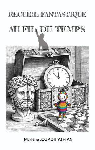 Recueil fantastique : Au fil du temps