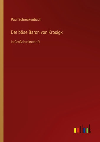 Der böse Baron von Krosigk