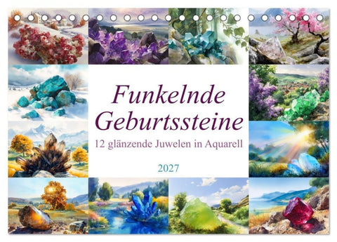 Funkelnde Geburtssteine (Tischkalender 2027 DIN A5 quer), CALVENDO Monatskalender