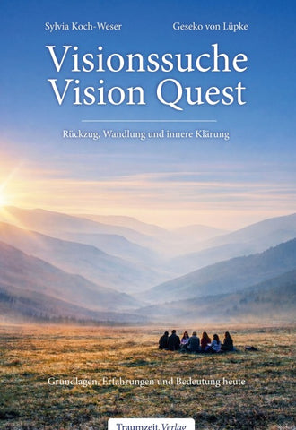 Visionssuche – Vision Quest