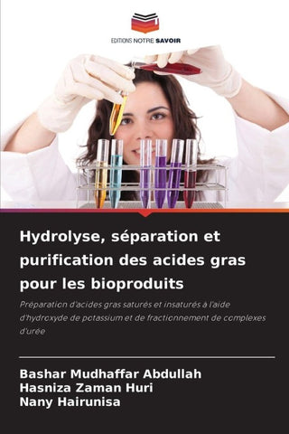 Hydrolyse, séparation et purification des acides gras pour les bioproduits