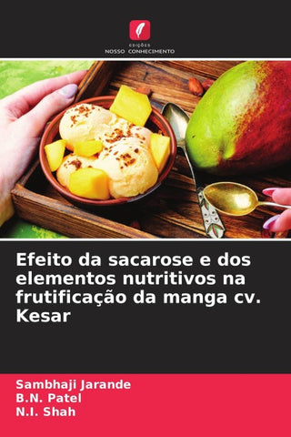 Efeito da sacarose e dos elementos nutritivos na frutificação da manga cv. Kesar