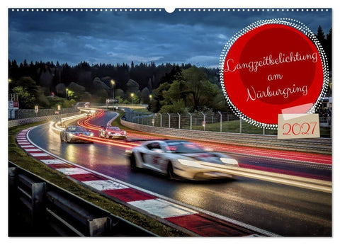 Langzeitbelichtung am Nürburgring (Wandkalender 2027 DIN A2 quer), CALVENDO Monatskalender