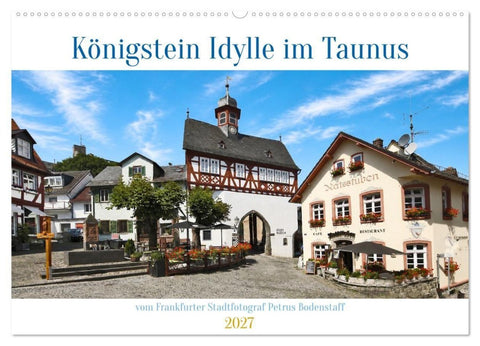 Königstein Idylle im Taunus (Wandkalender 2027 DIN A2 quer), CALVENDO Monatskalender
