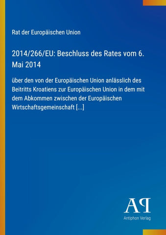 2014/266/EU: Beschluss des Rates vom 6. Mai 2014
