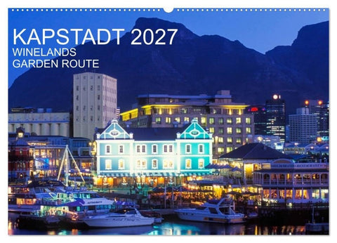 Kapstadt, Winelands und Garden Route (Wandkalender 2027 DIN A2 quer), CALVENDO Monatskalender