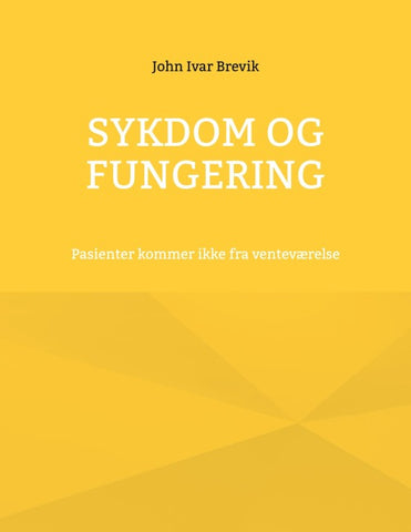 Sykdom og fungering