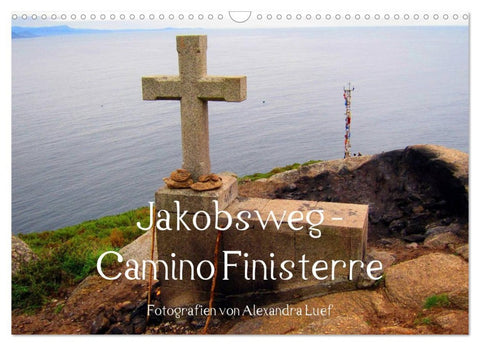 Jakobsweg - Camino Finisterre (Wandkalender 2026 DIN A3 quer), CALVENDO Monatskalender