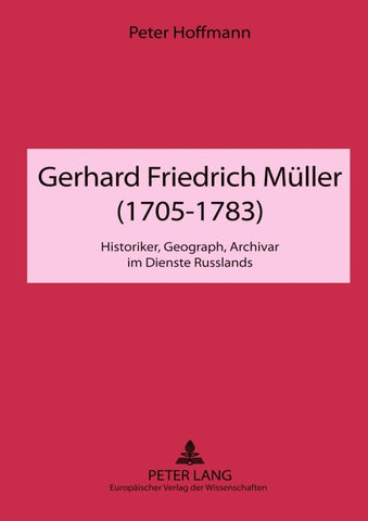 Gerhard Friedrich Müller (1705-1783)
