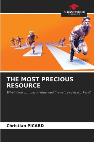 THE MOST PRECIOUS RESOURCE