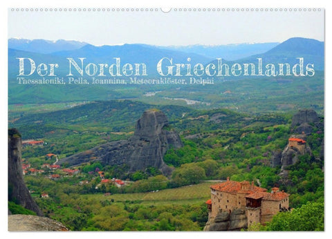 Der Norden Griechenlands (Wandkalender 2027 DIN A2 quer), CALVENDO Monatskalender
