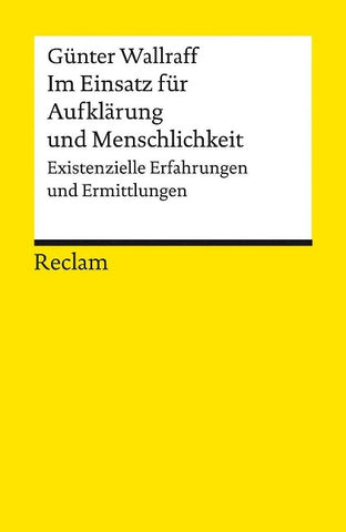 Im Einsatz für Aufklärung und Menschlichkeit. Existenzielle Erfahrungen und Ermittlungen