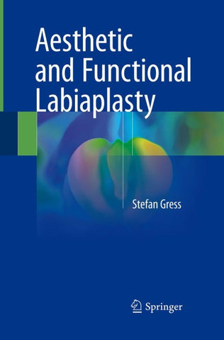 Aesthetic and Functional Labiaplasty