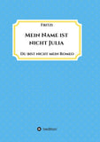 Mein Name ist nicht Julia