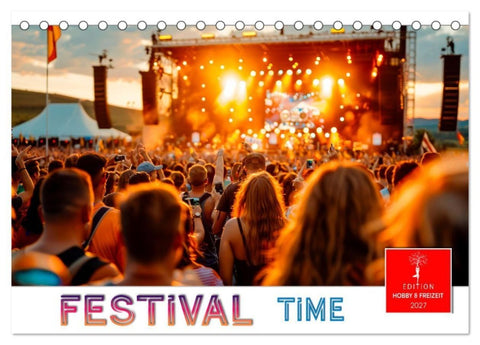 Festival Time (Tischkalender 2027 DIN A5 quer), CALVENDO Monatskalender