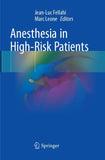Anesthesia in High-Risk Patients