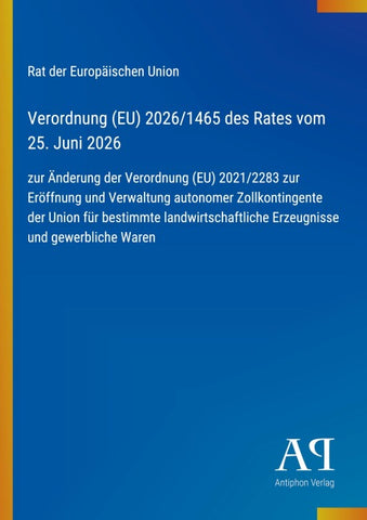 Verordnung (EU) 2026/1465 des Rates vom 25. Juni 2026