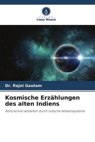 Kosmische Erzählungen des alten Indiens