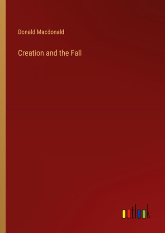 Creation and the Fall
