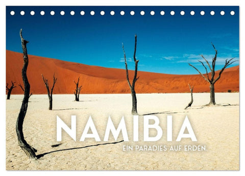 Namibia - Ein Paradies auf Erden. (Tischkalender 2026 DIN A5 quer), CALVENDO Monatskalender