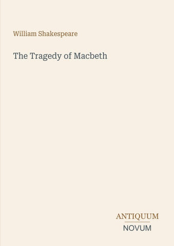 The Tragedy of Macbeth