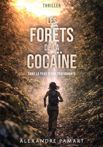 Les forêts de la cocaïne