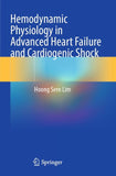 Hemodynamic Physiology in Advanced Heart Failure and Cardiogenic Shock