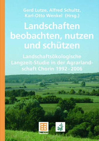 Landschaften beobachten, nutzen und schützen