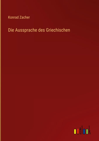 Die Aussprache des Griechischen