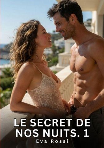 Le Secret de nos Nuits. 1