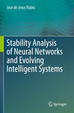 Stability Analysis of Neural Networks and Evolving Intelligent Systems