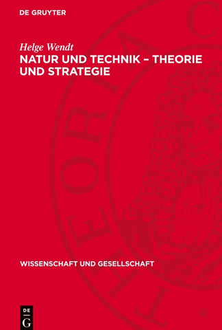 Natur und Technik – Theorie und Strategie
