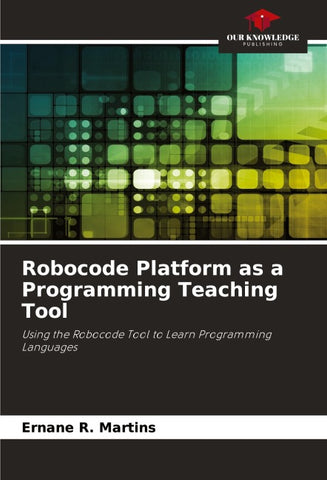 Robocode Platform as a Programming Teaching Tool