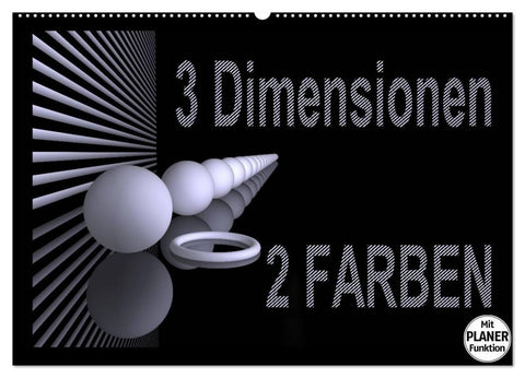 3 Dimensionen - 2 Farben (Wandkalender 2027 DIN A2 quer), CALVENDO Monatskalender