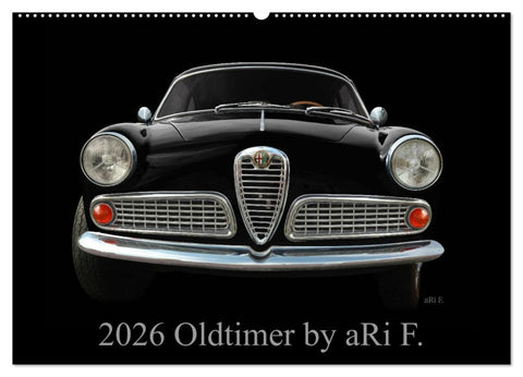 2026 Oldtimer by aRi F. (Wandkalender 2026 DIN A2 quer), CALVENDO Monatskalender