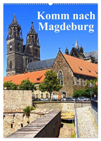 Komm nach Magdeburg (Wandkalender 2026 DIN A2 hoch), CALVENDO Monatskalender