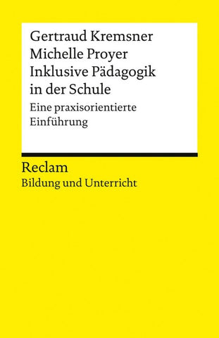 Inklusive Pädagogik in der Schule. Eine praxisorientierte Einführung.