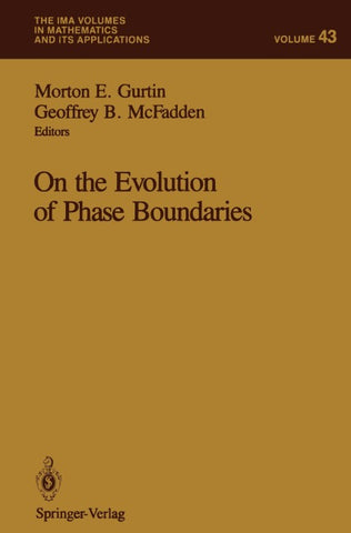 On the Evolution of Phase Boundaries
