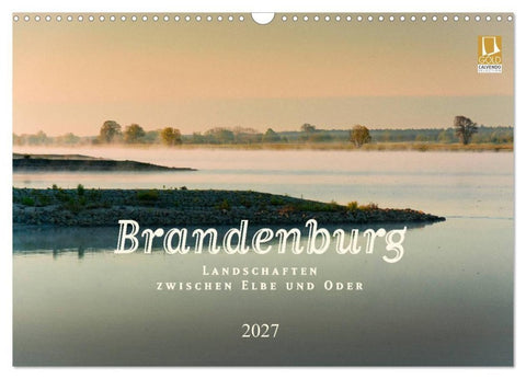 Brandenburg - Landschaften zwischen Elbe und Oder (Wandkalender 2027 DIN A3 quer), CALVENDO Monatskalender