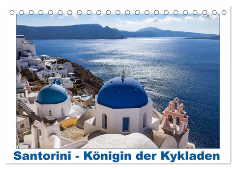 Santorini - Königin der Kykladen (Tischkalender 2027 DIN A5 quer), CALVENDO Monatskalender