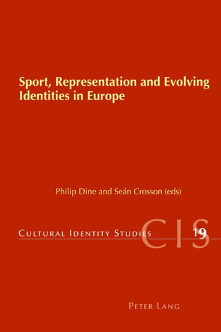 Sport, Representation and Evolving Identities in Europe