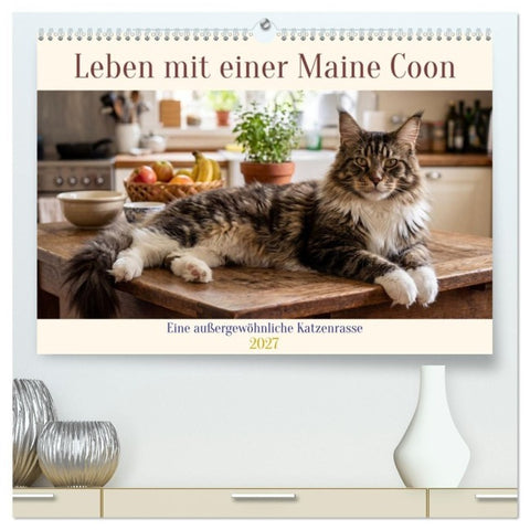 Leben mit einer Maine Coon (hochwertiger Premium Wandkalender 2027 DIN A2 quer), Kunstdruck in Hochglanz