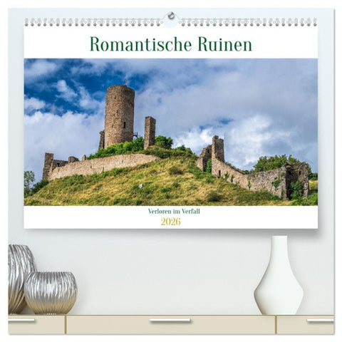 Romantische Ruinen (hochwertiger Premium Wandkalender 2026 DIN A2 quer), Kunstdruck in Hochglanz