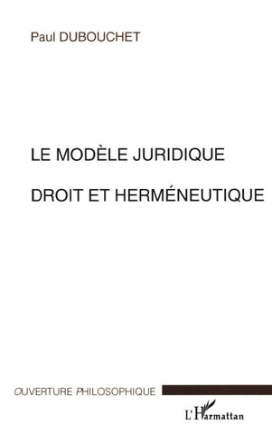 LE MODÈLE JURIDIQUE DEROIT ET HERMÉNEUTIQUE