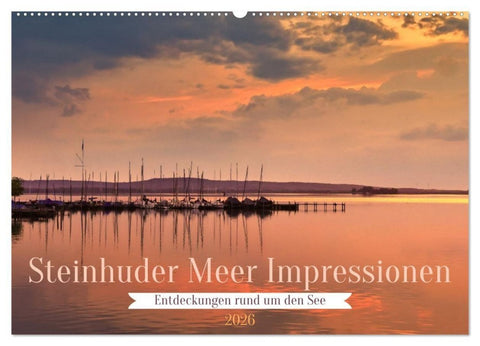 Steinhuder Meer Impressionen (Wandkalender 2026 DIN A2 quer), CALVENDO Monatskalender