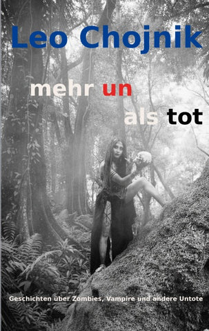 mehr un als tot