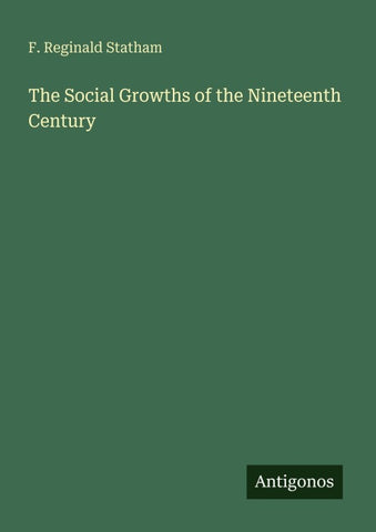 The Social Growths of the Nineteenth Century