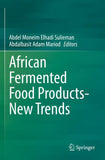 African Fermented Food Products- New Trends